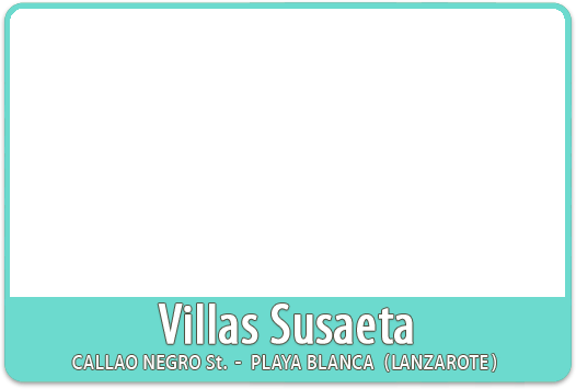 Villas Susaeta in Callao Negro Street. Playa Blanca - Lanzarote
